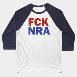 FCK NRA Baseball T-Shirt